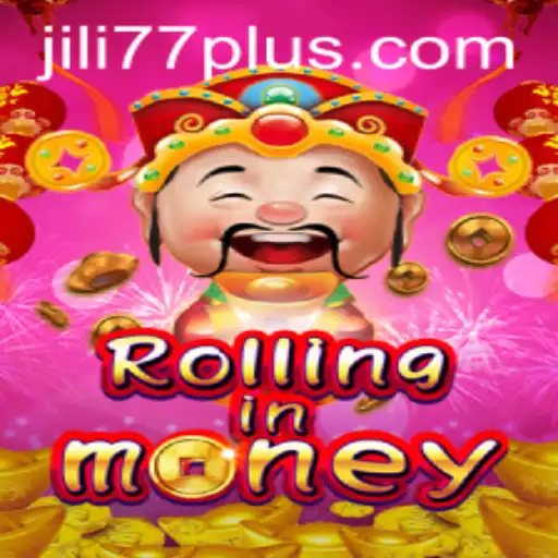 RollingInMoney: The Ultimate JILI77 Experience