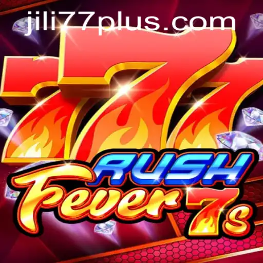 Discover the Excitement of RushFever7s with JILI77
